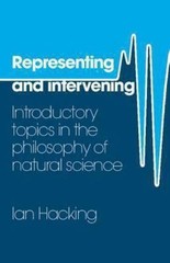 Representing and Intervening: Introductory Topics in the Philosophy of Natural S