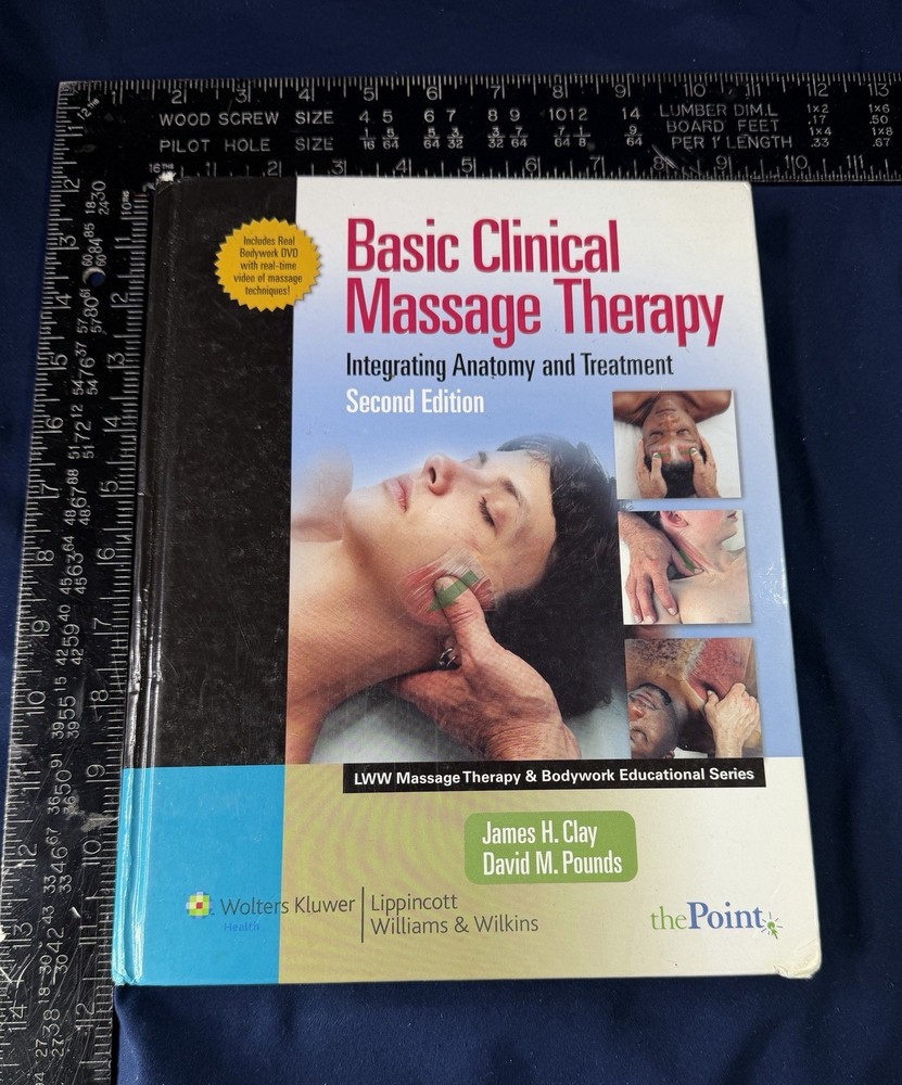 Basic Clinical Massage Therapy 2nd Ed Clay Pounds LWW