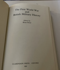 The First World War and British Military History Brian Bond HC 1991 Like New