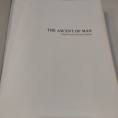 Text Book The Ascent of Man Sources & Interpretations 346 pages Copyright 1975 U