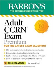 Adult CCRN Exam Premium: Study Guide for the Latest FREESHIP