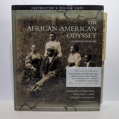 The African-American Odyssey Combined Volume – Hine & Harold – Instructor’s Copy