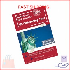 US Citizenship Test Study Guide 2026 and 2027: Prep Book for all 128 USCIS Civic