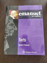 Emanuel Law Outlines – Torts by Steven L. Emanuel (2015, Trade Paperback)