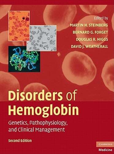 Disorders of Hemoglobin: Genetics, Pathophysiology, and Clinical Management