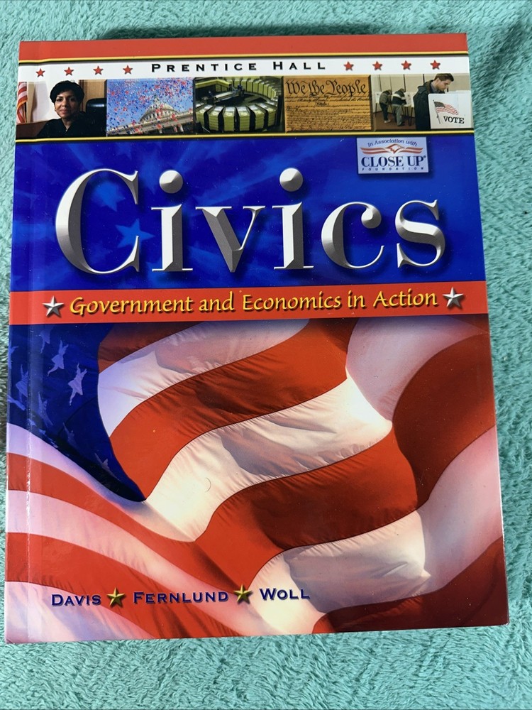 Civics:GovernmentandEconomics in Action by Prentice-Hall Staff (2003, Hardcover)