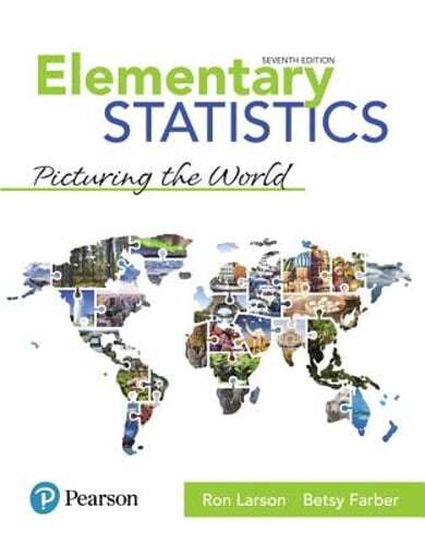 Elementary Statistics: Picturing the World by Ron Larson: Used