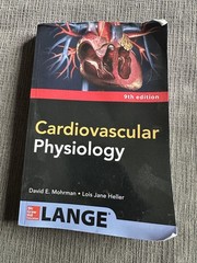 Cardiovascular Physiology, Ninth Edition by Lois Jane Heller