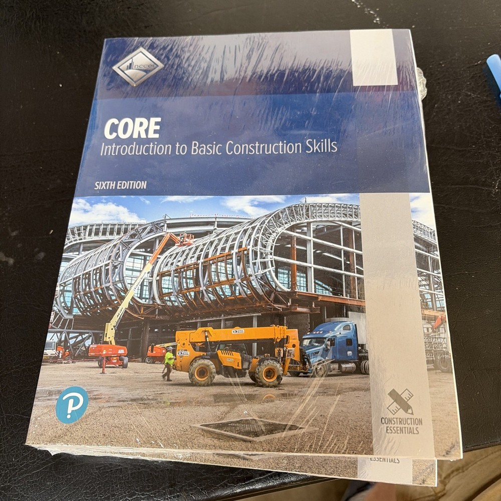Core : Introduction to Basic Construction Skills 6e Brand New in Shrink Wrap