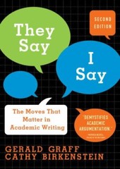 they Say / I Say: The Moves That Matter in Academic Writing