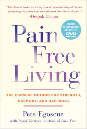 Pain Free Living, Pete Egoscue & Roger Gittines, Used; Very Good Book