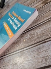 Evidence-Based Practice in Nursing & Healthcare: A Guide to Best Practice
