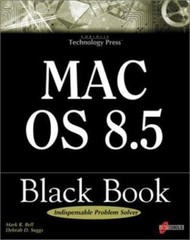 Mac OS 8.5 Black Book: The Power User’s Guidebook That Picks Up Where Introducto