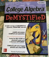 Demystified Ser.: College Algebra Demystified by Rhonda Huettenmueller 2nd Edit