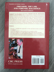 Firearms the Law and Forensic Ballistics by Tom Warlow, 2nd Edition 2005