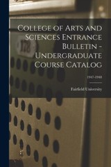 College Of Arts And Sciences Entrance Bulletin – Undergraduate Course Catal…