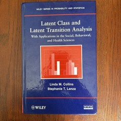 Wiley Series in Probability and Statistics Ser.: Latent Class and Latent…