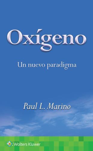 Oxígeno : Un nuevo paradigma, Paperback by Marino, Paul L., Brand New, Free s…