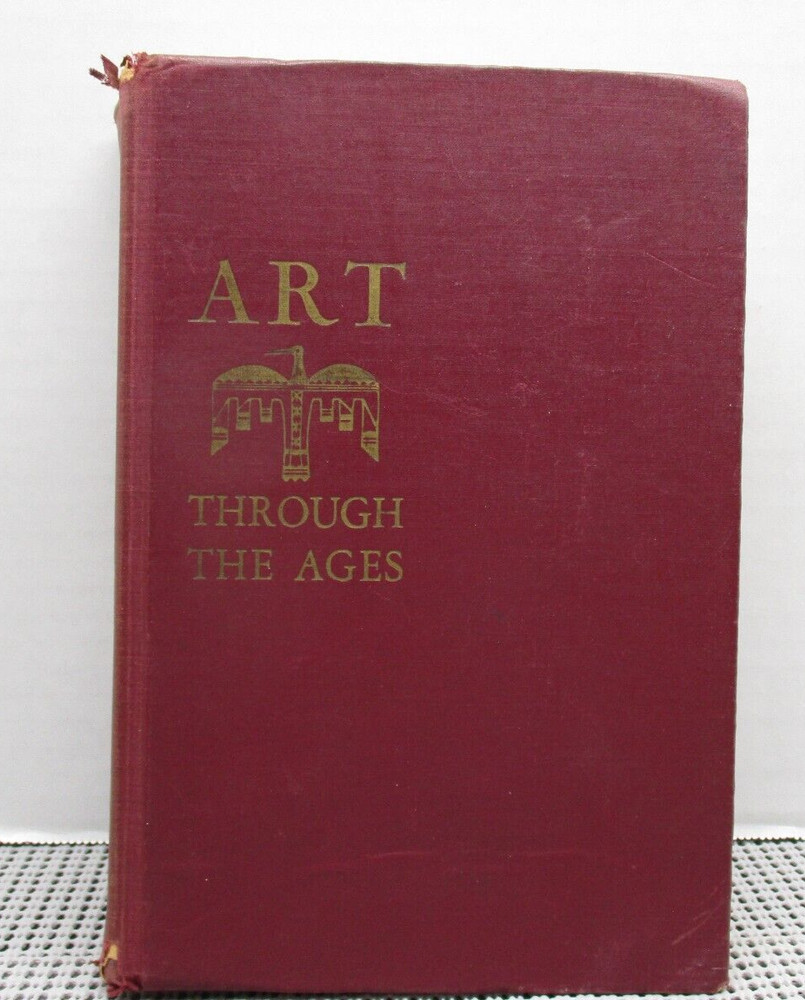 Art Through The Ages Helen Gardner 1936 Revised Edition Hardcover