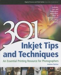 301 Inkjet Tips and Techniques: An Essential Printing Resource for P – VERY GOOD