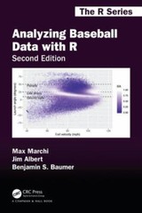 Analyzing Baseball Data with R, Second Edition (Chapman & Hall/CRC The R Series