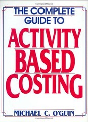The Complete Guide to Activity-Based Costing – Hardcover – GOOD