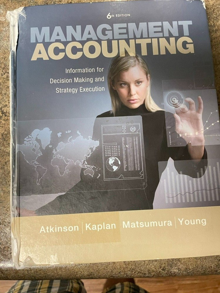 Management Accounting : Information for Decision-Making and Strategy…