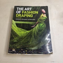 The Art of Fashion Draping, Amaden-Crawford, Connie 5th edition