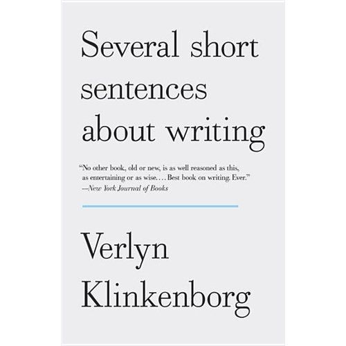Several Short Sentences About Writing, Paperback by Klinkenborg, Verlyn, Bran…