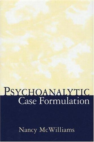 Psychoanalytic Case Formulation by McWilliams, Nancy