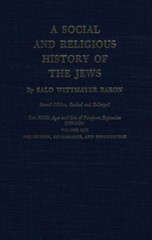 A Social and Religious History of the Jews : Late Middle Ages and