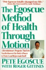 The Egoscue Method of Health Through Motion: Revolutionary Program That L – GOOD