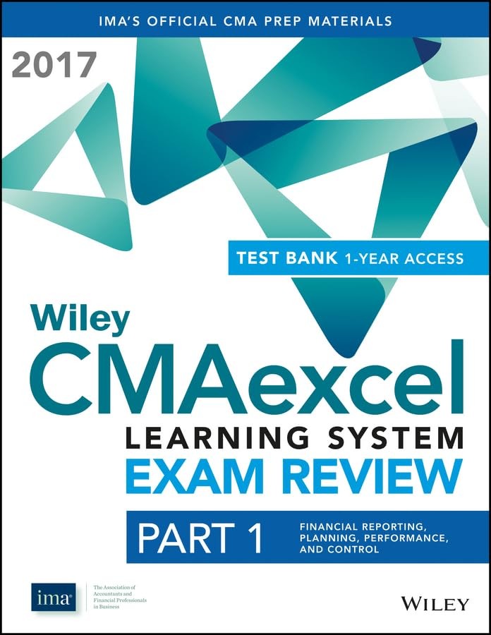 Wiley CMAexcel Learning System Exam Review 2017: Part 1, Financial Reporting, P