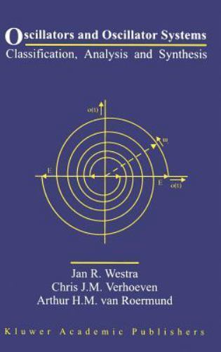 Oscillators and Oscillator Systems: Classification, Analysis and Synthesis, West
