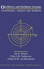 Oscillators and Oscillator Systems: Classification, Analysis and Synthesis, West