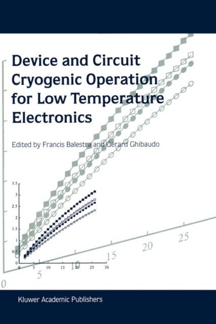 Balestra – Device and Circuit Cryogenic Operation for Low Temperature – X555z