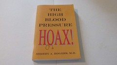 The High Blood Pressure Hoax – paperback Rogers, Sherry A.
