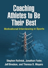 Coaching Athletes to Be Their Best by Stephen Rollnick, Jonat… – 9781462541263