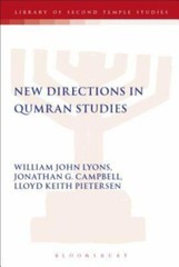 New Directions In Qumran Studies : Proceedings of the Bristol Colloquium on t…