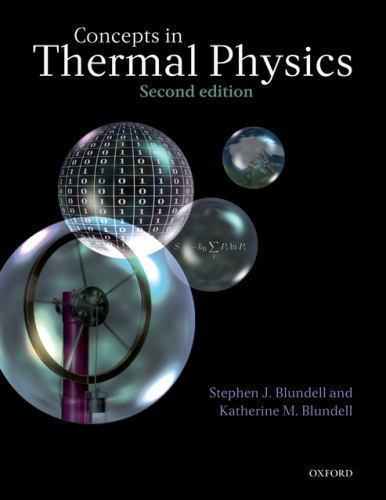 Concepts in Thermal Physics (Second edition), Blundell, Stephen J., Very Good Bo