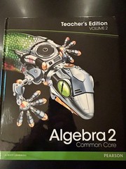 Algebra 2: Common Core Teacher’s Edition Volume 2 (2012 Pearson Hardcover)