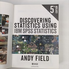 Discovering Statistics Using IBM SPSS Statistics by Andy Field – 5th Edition