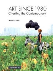 Art Since 1980: Charting the Contemporary