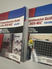 A Comprehensive Guide to the 2020 NEC Volumes 1, 2, 3 – ALL 3 Volumes