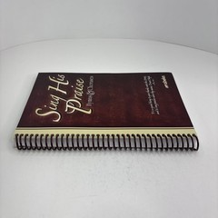 Abeka A Beka Book SING HIS PRAISE Hymns & Choruses Spiral Round Notes
