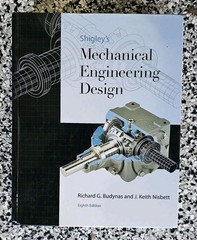 Shigley’s Mechanical Engineering Design McGraw-Hill Series in Mechanical Engine