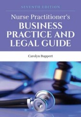 Nurse Practitioner’s Business Practice and Legal Guide by Carolyn Buppert