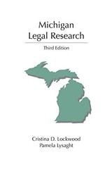 MICHIGAN LEGAL RESEARCH (CAROLINA ACADEMIC PRESS LEGAL By Cristina D. Lockwood