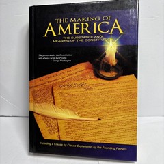 Making Of America Substance & Meaning Of Constitution By Skousen 888 Pages 2007