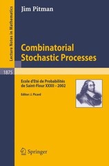 Pitman – Combinatorial Stochastic Processes Ecole d’Et de Probabili – X555z